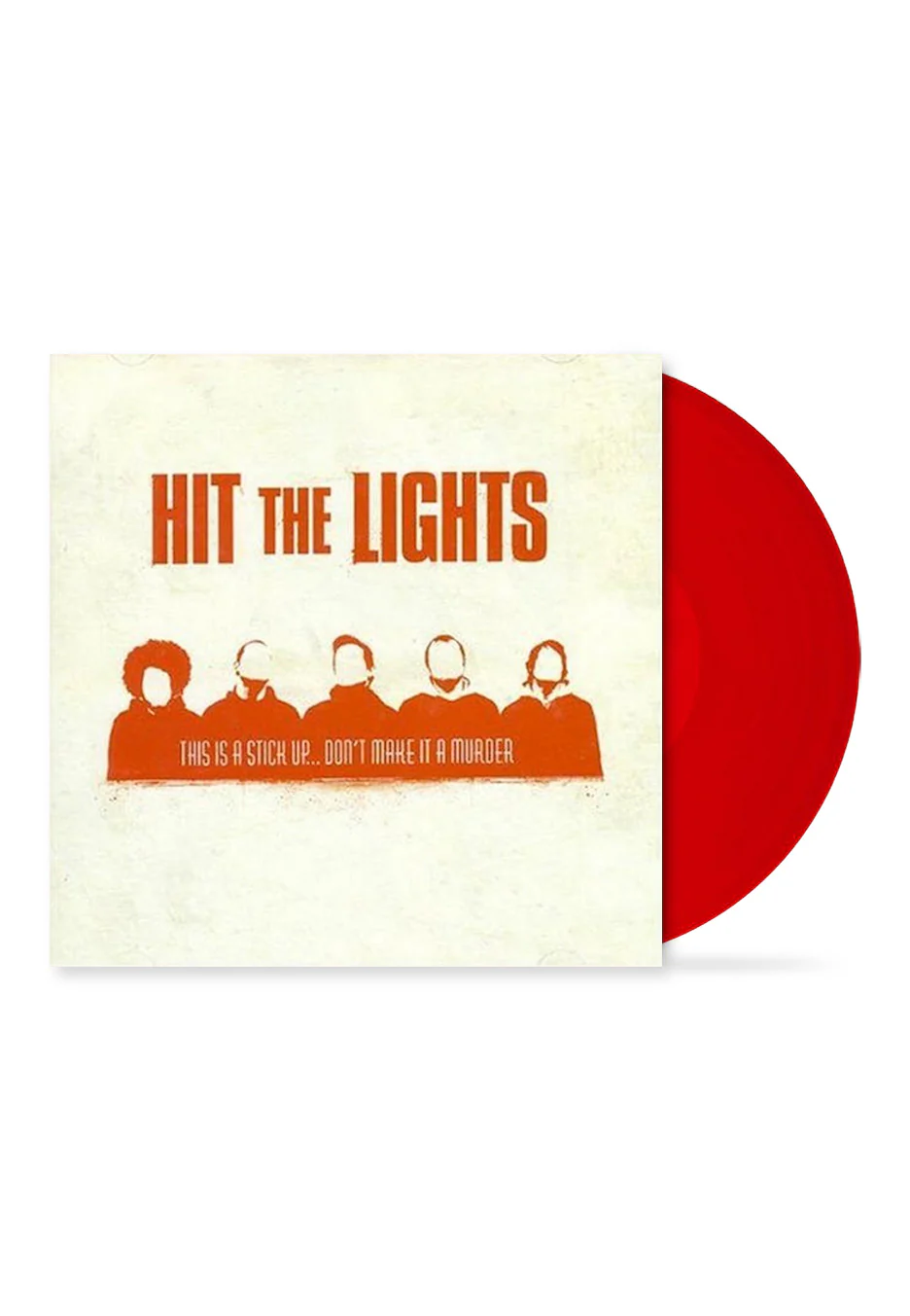 Hit The Lights - This Is A Stick Up... Don't Make It Murder Red - Colored Vinyl